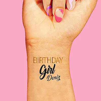 Kişiye Özel Birthday Girl Dövme