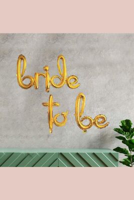 Bride To Be Balon , El Yazısı İmza Gold Renk Bekarlığa Veda Balonu - 1