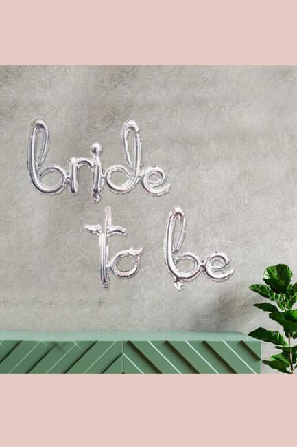 Bride To Be Balon , El Yazısı İmza Gümüş Renk Bekarlığa Veda Balonu - 1