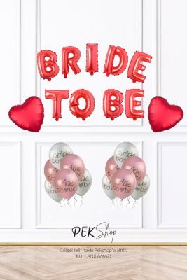 Bride To Be Balon Süsleme Paketi Kırmızı Kalp ve Bride Baskılı Balonlar Paketi - 1