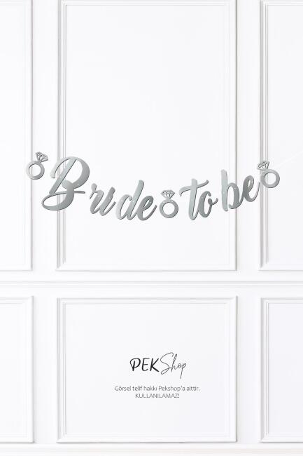 Bride To Be Kaligrafi Banner Gümüş