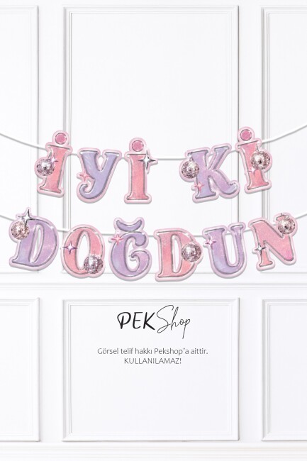 Disko Tema İyi Ki Doğdun Banner Kız Doğum Günü Duvar Süsü
