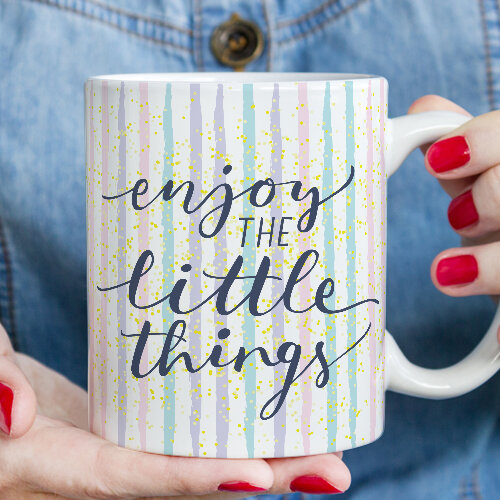 Enjoy the Little Things Kupa - 1