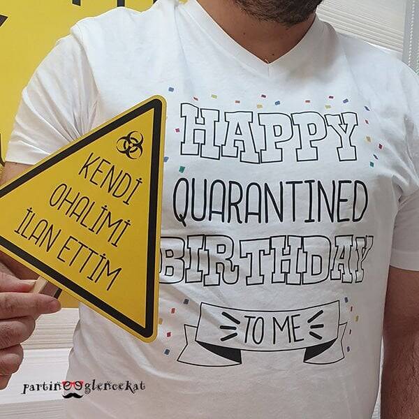 Karantina Doğum Günü Baskılı Tshirt - 1