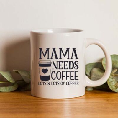 Mama Needs Coffee Kupa Bardak