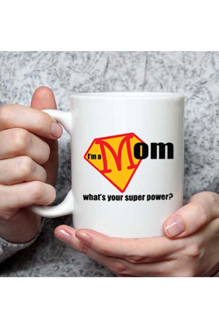 Mom – What is your Super Power? Anneye Kupa Bardak - 1