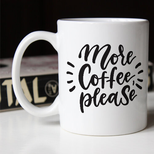 More Coffee Please Kupa - 1