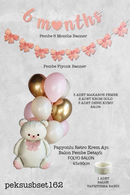 Pembe 6 Aylık Partisi Balon Seti Krem Retro Ayı Fiyonk Bannerlı Yarım Yaş Balon Seti - 2