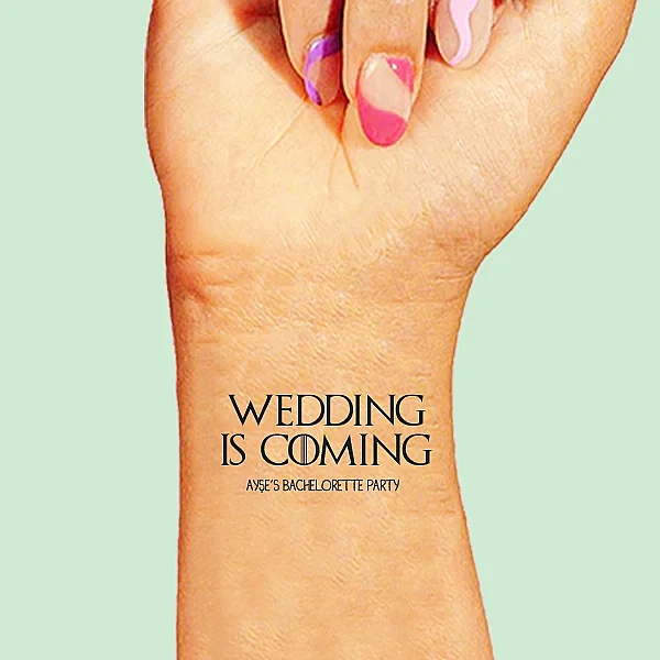 Wedding is Coming Game of Thrones İsme Özel Dövme - 1